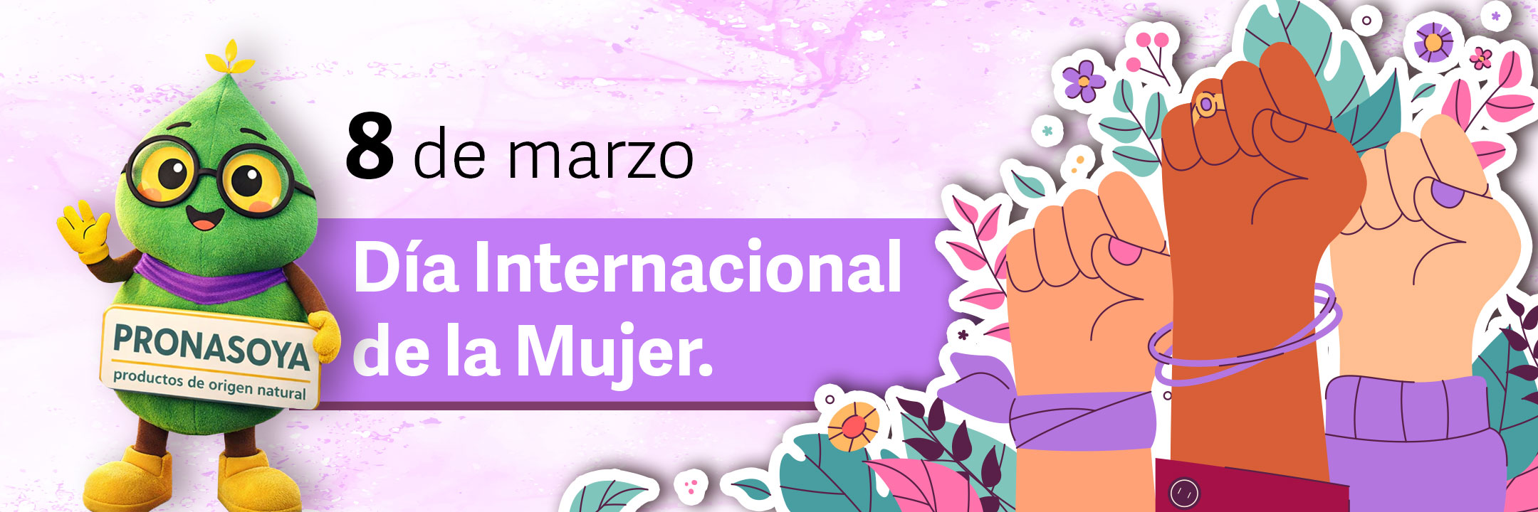 8 de marzo: Una historia que seguimos escribiendo todos.